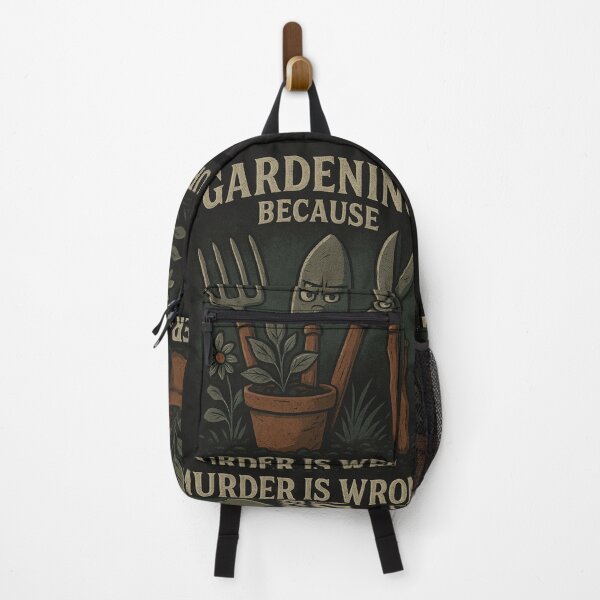 Item preview, Gardening Because Murder Is Wrong designed and sold by Tookiester.