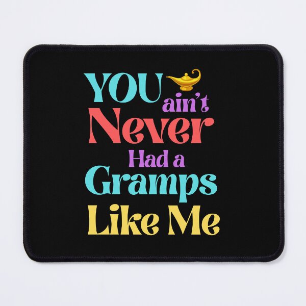 Item preview, You Ain’t Never Had a Gramps Like Me – Magic Lamp Style designed and sold by 93-Store.