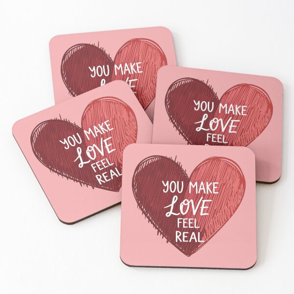 Item preview, You Make Love Feel Real Heart designed and sold by Owcomm.