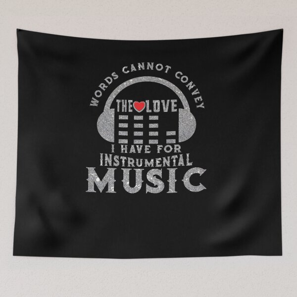 Item preview, Love For Instrumental Music designed and sold by TomGiantDesigns.