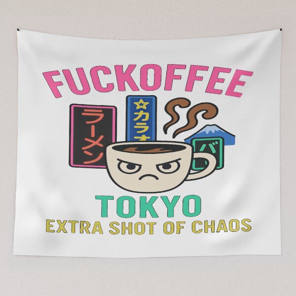Item preview, Fuckoffee Tokyo – Extra Shot of Chaos | Caffeine Addict  designed and sold by Globalcitytees.