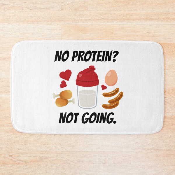 Item preview, 'No protein? Not going.' design designed and sold by Peachy-Draws.