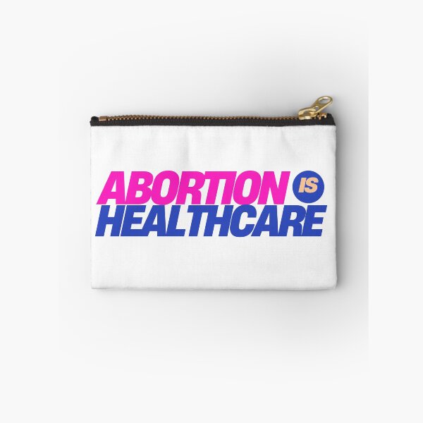 Item preview, abortion is healthcare designed and sold by RepublicansAreTheWorst.