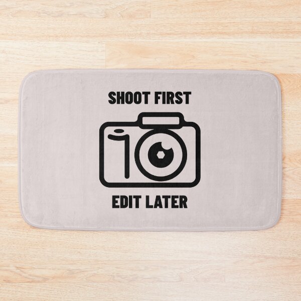 Item preview, Shoot First Edit Later Photographer designed and sold by CPTees57.