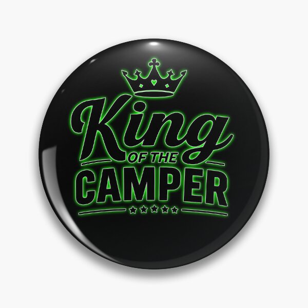 Item preview, King of the Camper, Funny Camping - neon green glow designed and sold by QuirkySpark.