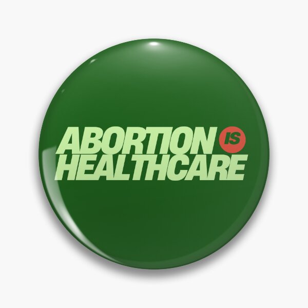 Item preview, abortion is healthcare designed and sold by RepublicansAreTheWorst.