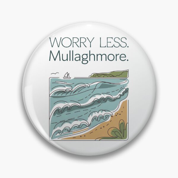 Item preview, Mullaghmore Sligo Worry Less Relaxation Design designed and sold by CELTIC-DESIGNS.