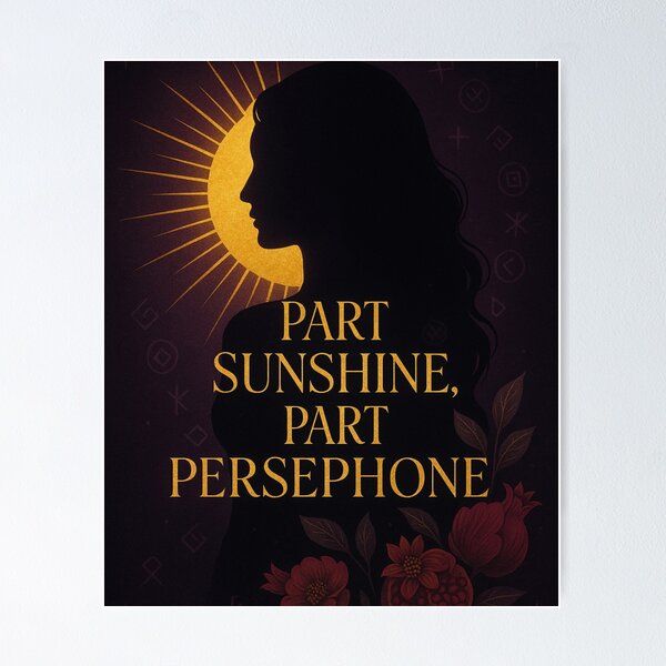 Item preview, Part Sunshine, Part Persephone designed and sold by MidnightMoodCo.