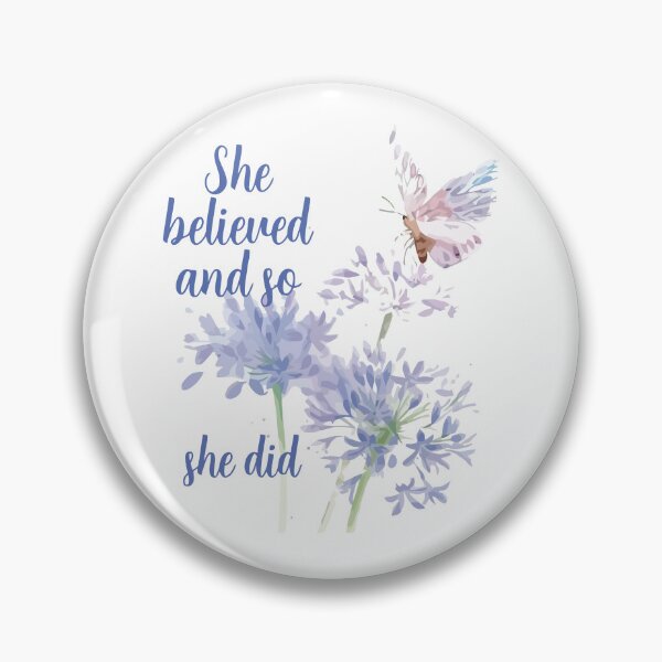Item preview, She believed and so Inspirational Encouraging Quote Butterfly designed and sold by countrymouse.