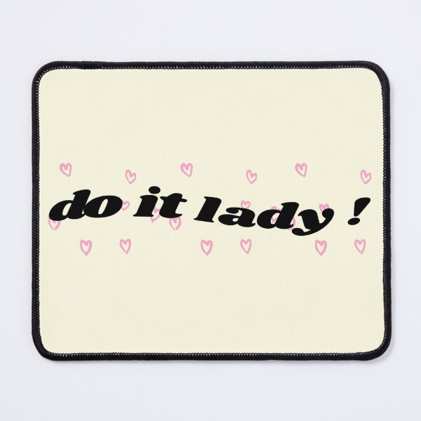 Item preview, do it lady <3 designed and sold by PigeonPostings.
