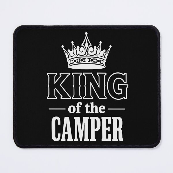 Item preview, King of the Camper, Camping Humor designed and sold by QuirkySpark.