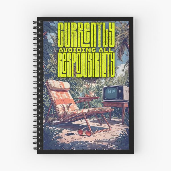 Item preview, Currently Avoiding All Responsibilities – Sassy & Relatable Humor Design designed and sold by Mark Mentzer.