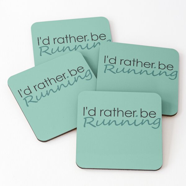 Item preview, I'd rather be running designed and sold by FrictionMaxxing.