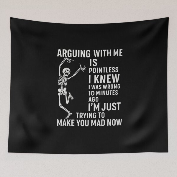 Item preview, Funny Dancing Skeleton Arguing Quote Design for Sarcastic People designed and sold by love3617.