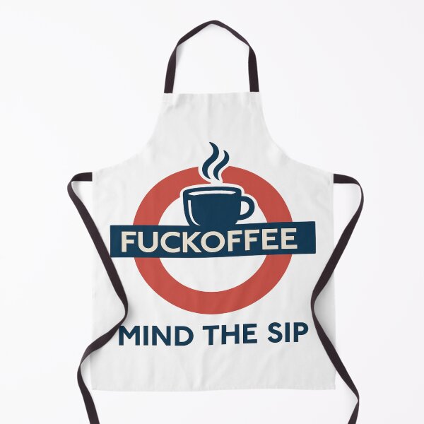 Item preview, Fuckoffee London: Mind the Sip – For the Caffeine Addict Who Loves Coffee designed and sold by Globalcitytees.