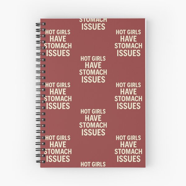 Item preview, Hot Girls Have Stomach Issues – Funny Relatable Design designed and sold by MoodMerchShop.