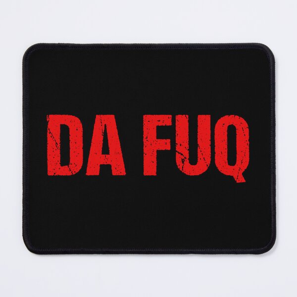Item preview, Da Fuq in Red designed and sold by Memes N Lore .