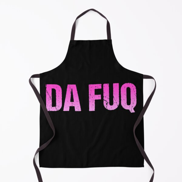 Item preview, Da Fuq in Pink designed and sold by Memes N Lore .