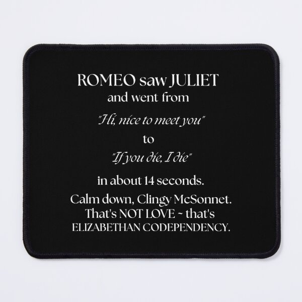 Item preview, Dating Joke Shakespeare Style designed and sold by ObsidianDaz.