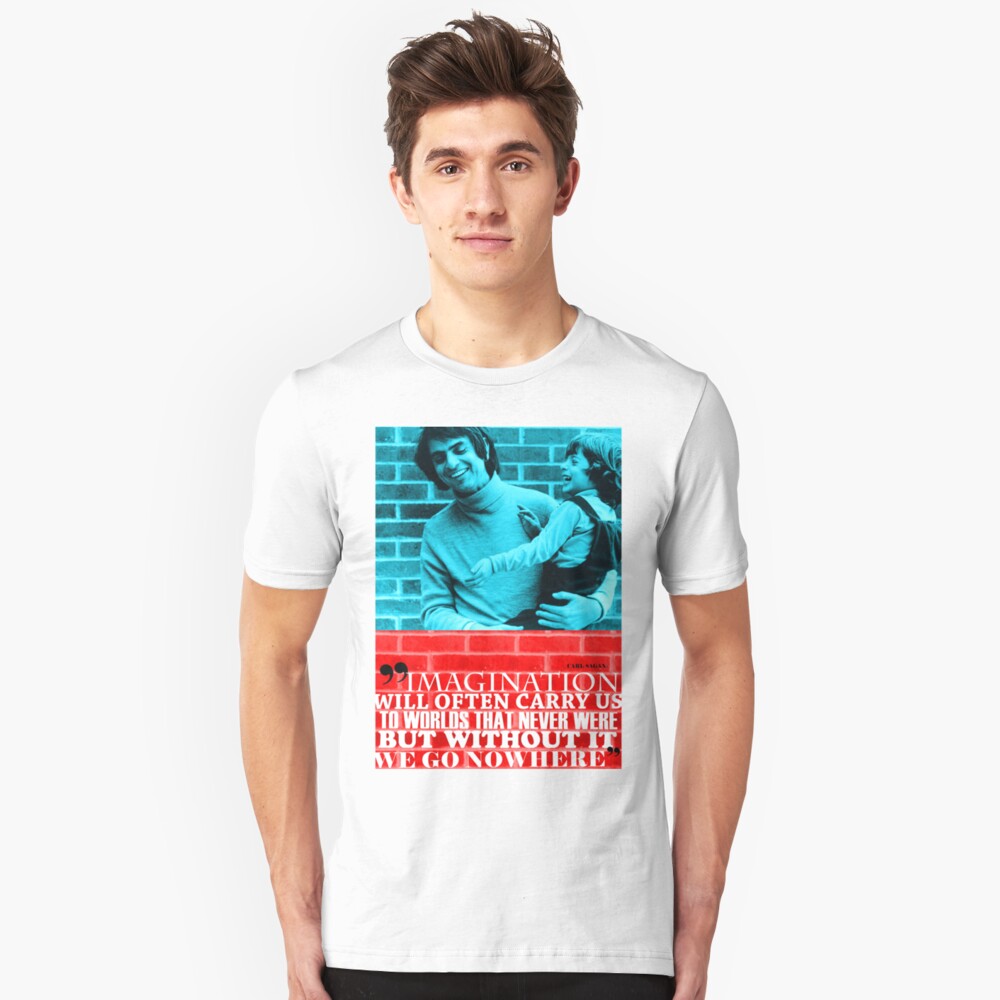 Carl Sagan Inspirational Quote Slim Fit T-Shirt