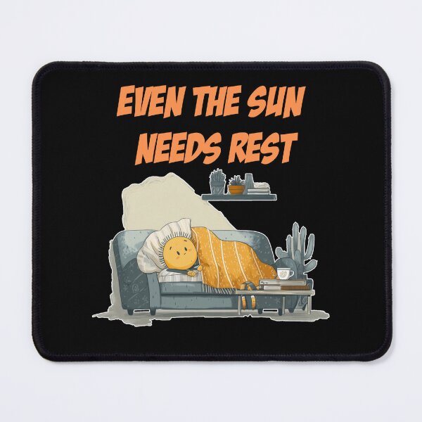Item preview, Even the Sun Needs Rest – Cute Cozy Quote Illustration designed and sold by WakaWakoStudio.