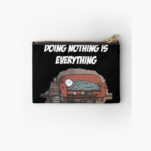 Item preview, Doing Nothing is Everything – Cozy Couch Art designed and sold by WakaWakoStudio.