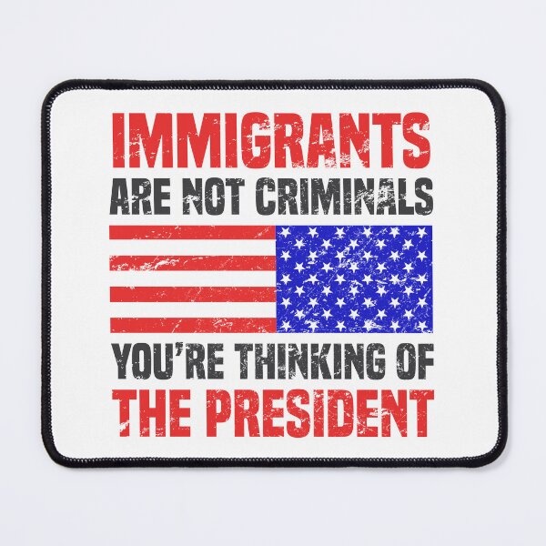 Item preview, Immigrants Are Not Criminals designed and sold by thepixelgarden.