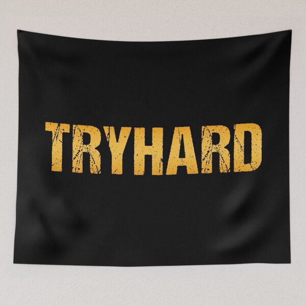 Item preview, Tryhard in Yellow designed and sold by Memes N Lore .