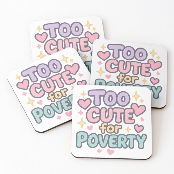 Item preview, Too Cute for Poverty designed and sold by Divine Ease.