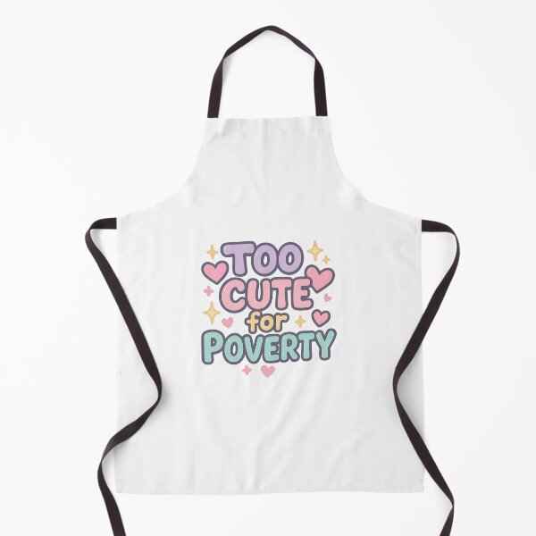 Item preview, Too Cute for Poverty designed and sold by Divine Ease.