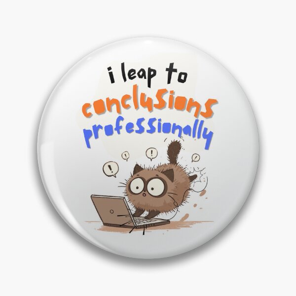 Item preview, I leap to conclusions professionally designed and sold by WakaWakoStudio.