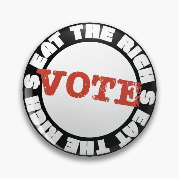 Item preview, VOTE! Eat the Rich designed and sold by Minna Cross.