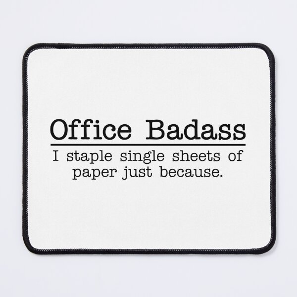 Item preview, OFFICE BADASS - I STAPLE SINGLE SHEETS OF PAPER designed and sold by Mclickster.
