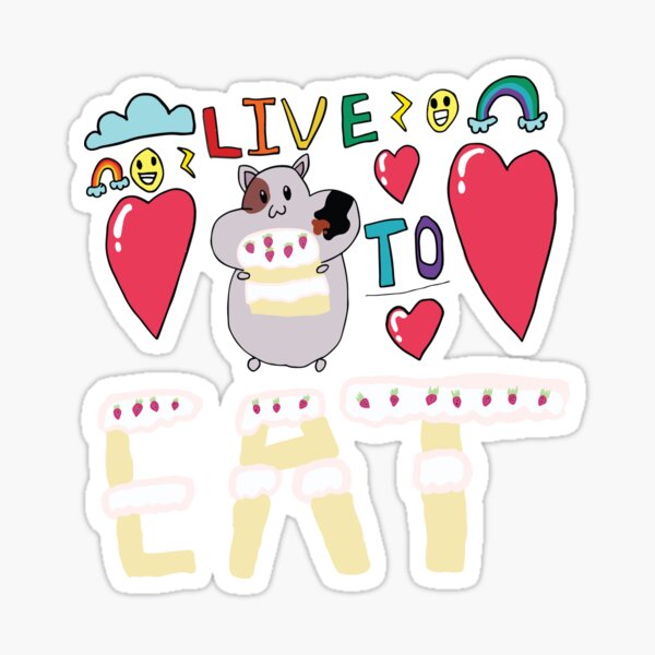 Live to Eat Sticker