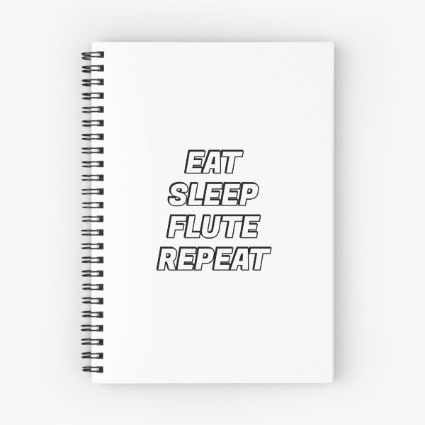 Item preview, Eat Sleep Flute Repeat    designed and sold by Inspirationmotivation.