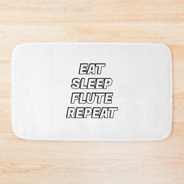 Item preview, Eat Sleep Flute Repeat    designed and sold by Inspirationmotivation.