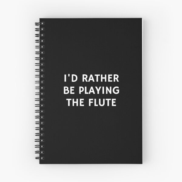 Item preview,  I would Rather Be Playing The Flute   designed and sold by Inspirationmotivation.