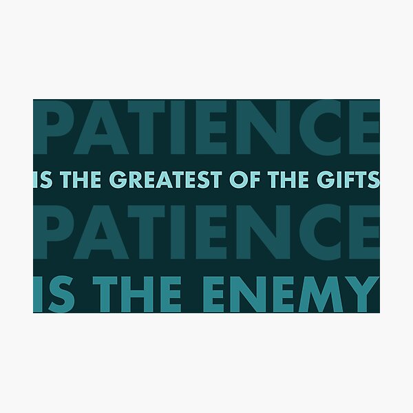 Item preview, "The Paradox of Patience" – Introspective Typography Quote Art designed and sold by bambooks.tabooks.