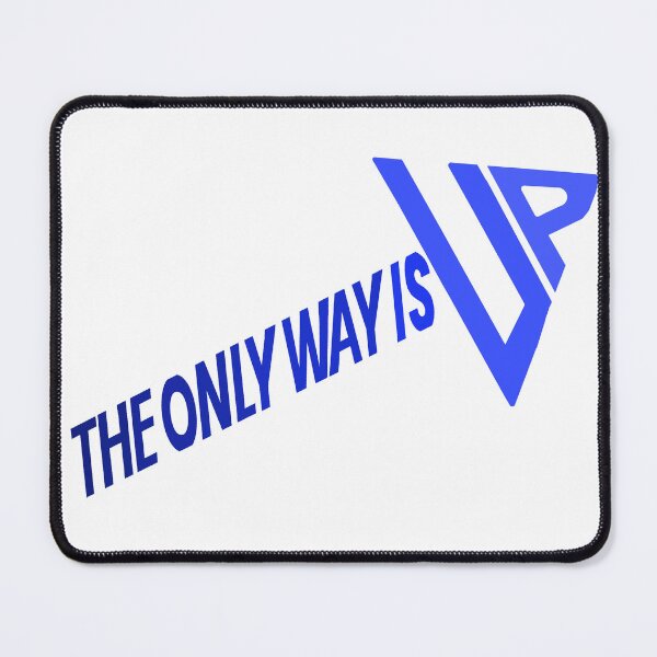 Item preview, The Only Way Is Up designed and sold by shonamg.