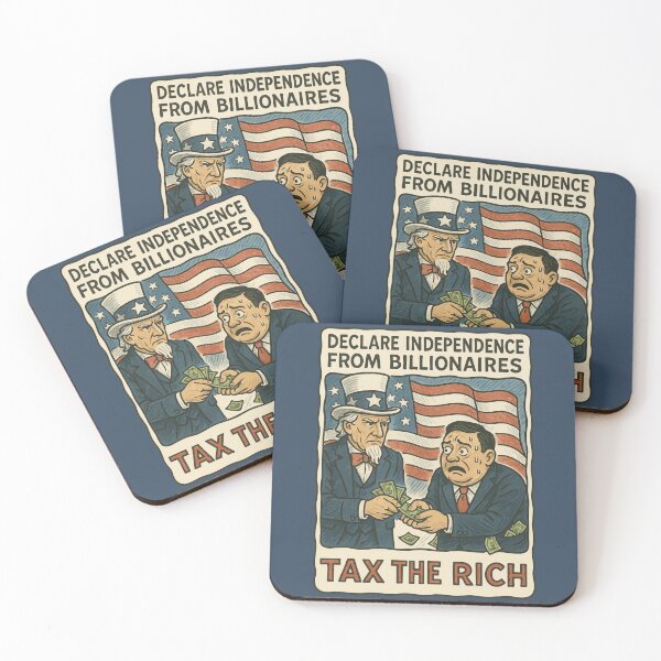 Item preview, Declare Independence From Billionaires: Tax The Rich designed and sold by Stop Taking Nonsense.