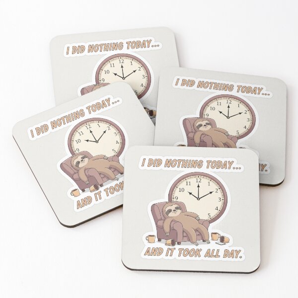 Item preview, I Did Nothing Today – And It Took All Day | Funny Lazy Quote Design designed and sold by LazyLegend.