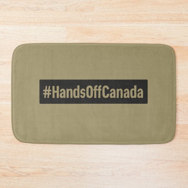 Item preview, Hands Off Canada – Hashtag Protest Slogan Design designed and sold by Meandmyshop.