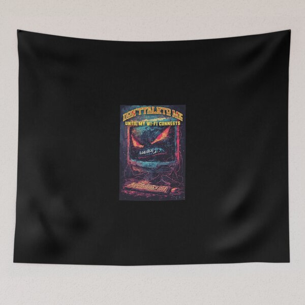 Item preview, Don’t Talk to Me, Until My Wi-Fi Connects – Tech Humor Mood designed and sold by Mark Mentzer.
