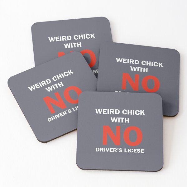 Item preview, Weird Chick With No Driver’s License designed and sold by Felinefinesse.