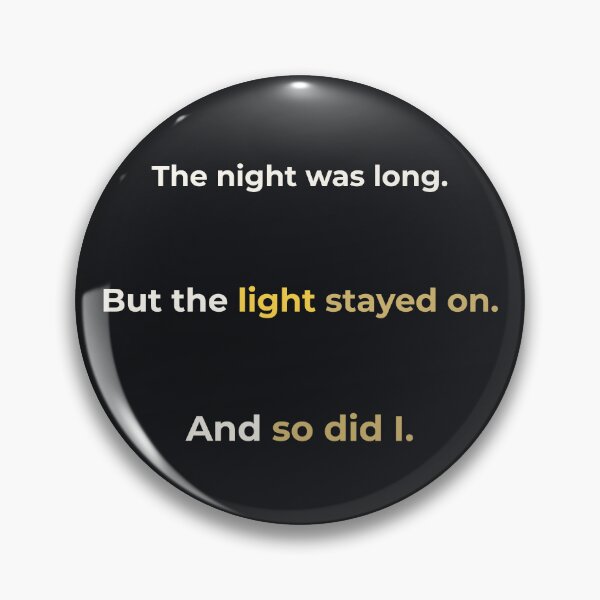 Item preview, Night Light — Typography Quote for Tough Nights designed and sold by KWkindwaves.