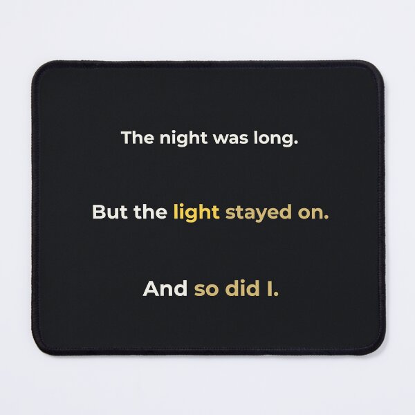 Item preview, Night Light — Typography Quote for Tough Nights designed and sold by KWkindwaves.