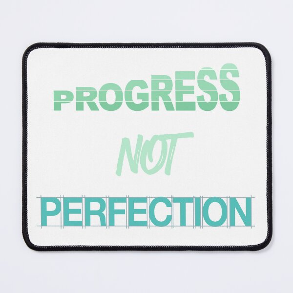 Item preview, Progress Not Perfection Inspirational Text designed and sold by shonamg.