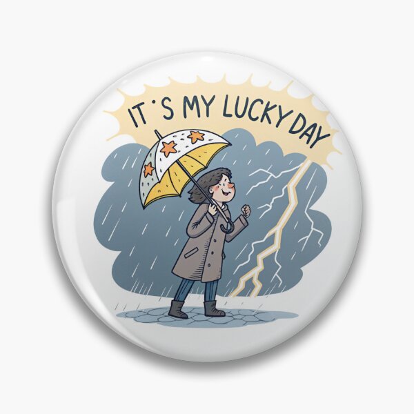 Item preview, Its my lucky day designed and sold by Lucky 777.