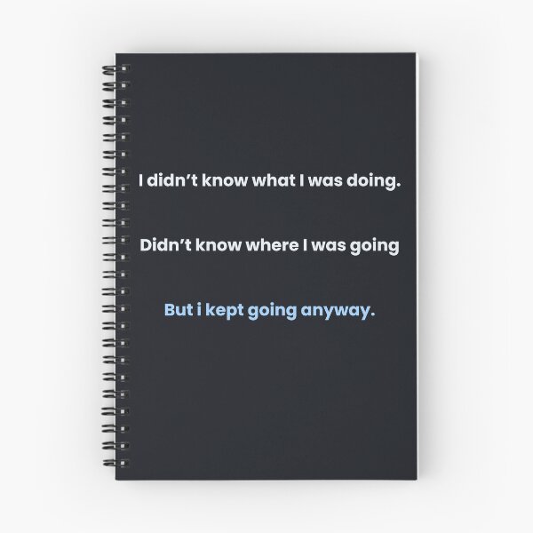 Item preview, Keep Going Anyway — Late Night Quote for Uncertain Times designed and sold by KWkindwaves.