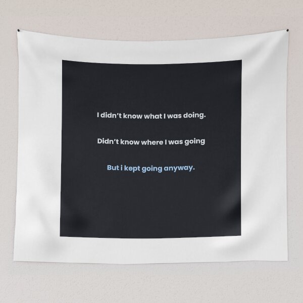Item preview, Keep Going Anyway — Late Night Quote for Uncertain Times designed and sold by KWkindwaves.